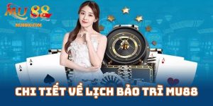 lich bao tri mu88 2